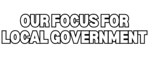 FOCUS FOR LOCAL GOVERNMENT